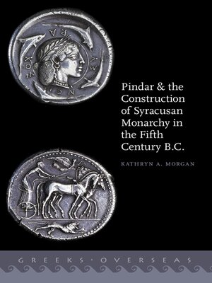 cover image of Pindar and the Construction of Syracusan Monarchy in the Fifth Century B.C.